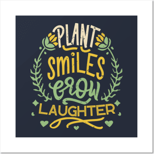 Plant Smiles Grow Laughter Posters and Art